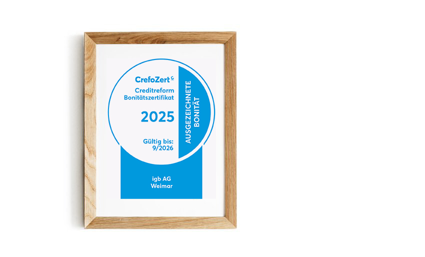 Urkunde von CrefoZert, welche die ausgezeichnete Bonität von igb bestätigt.